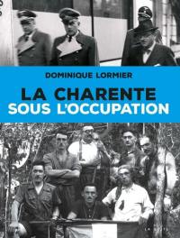 La Charente sous l'Occupation