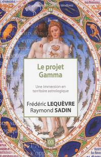 Le projet Gamma : une immersion en territoire astrologique