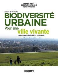 Biodiversité urbaine : pour une ville vivante