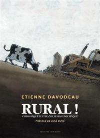 Rural ! : chronique d'une collision politique