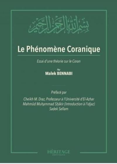 Le phénomène coranique : essai d'une théorie sur le Coran