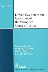 Direct taxation in the case-law of the European court of justice