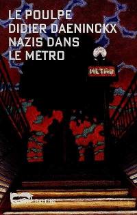 Nazis dans le métro