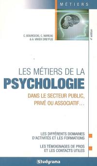 Les métiers de la psychologie : dans le secteur public, privé ou associatif...