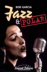 Jazz & polar : essai