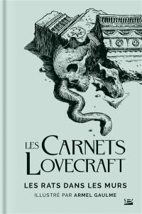 Les carnets Lovecraft. Les rats dans les murs