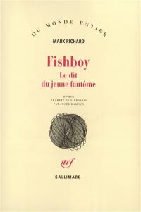 Fishboy : le dit du jeune fantôme