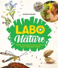 Labo nature pour les kids : herbier, empreintes d'animaux, insectes, roches, coquillages et fossiles
