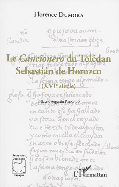 Le Cancionero du Tolédan Sebastian de Horozco (XVIe siècle)