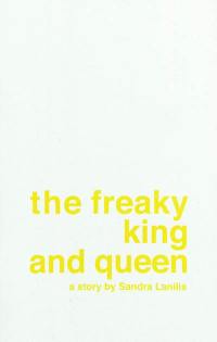 The freaky king and queen