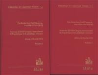 Actes du XXVIIe congrès international de linguistique et de philologie romanes : Nancy, 15-20 juillet 2013