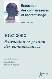 Extraction des connaissances et apprentissage, n° 4 (2001). EGC 2002, extraction et gestion des connaissances