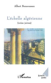 L'échelle algérienne (voies juives)