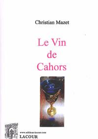 Le vin de Cahors