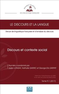 Discours et la langue (Le), n° 9-1. Discours et contexte social
