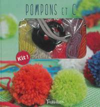 Pompons et Cie : kit !