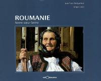Roumanie, notre soeur latine
