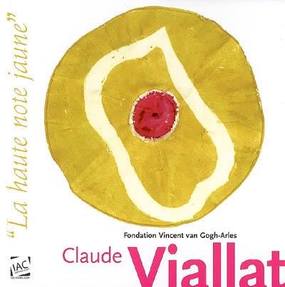 Claude Viallat : la haute note jaune