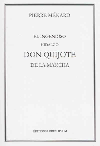 El ingenioso Hidalgo don Quijote de la Mancha