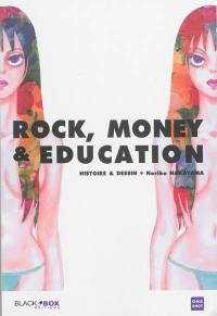 Rock, money & education