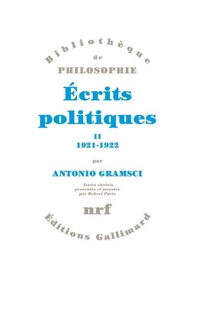 Ecrits politiques. Vol. 2. 1921-1922