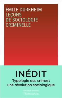 Leçons de sociologie criminelle