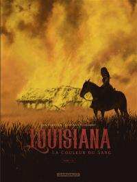 Louisiana : la couleur du sang. Vol. 3