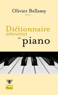 Dictionnaire amoureux du piano