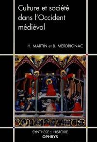 Culture et société dans l'Occident médiéval