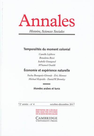 Annales, n° 4 (2017). Temporalités du moment colonial