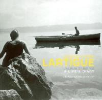 Jacques-Henri Lartigue : l'album d'une vie : l'exposition, Centre Pompidou, galerie 2, du 4 juin au 22 septembre 2003