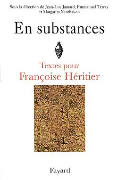 En substances : textes pour Françoise Héritier