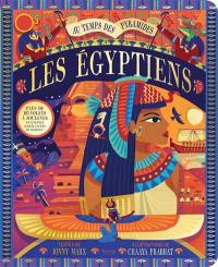 Les Egyptiens : au temps des pyramides