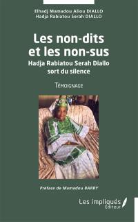 Les non-dits et les non-sus : Hadja Rabiatou Serah Diallo sort du silence : témoignage