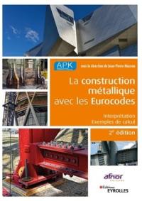 La construction métallique avec les Eurocodes : calcul des bâtiments simples