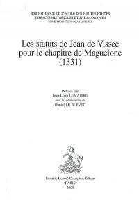 Les statuts de Jean de Vissec pour le chapitre de Maguelone (1331)