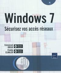 Windows 7 : sécurisez vos accès réseaux
