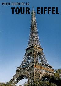 Petit guide de la Tour Eiffel