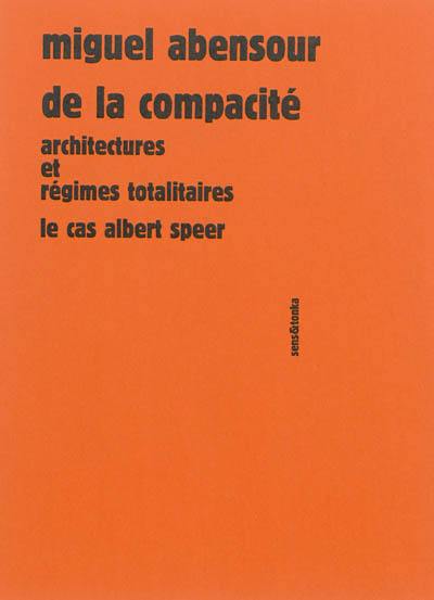 De la compacité : architectures et régimes totalitaires : le cas Albert Speer