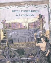 Rites funéraires à Lugdunum