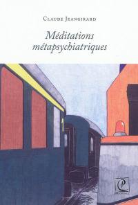 Méditations métapsychiatriques