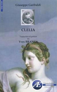 Clelia ou Le pouvoir des prêtres : roman historique et politique : Milan, 1870