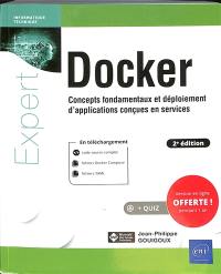 Docker : concepts fondamentaux et déploiement d'applications conçues en services