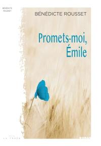 Promets-moi, Emile