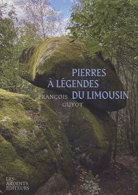 Pierres à légendes du Limousin
