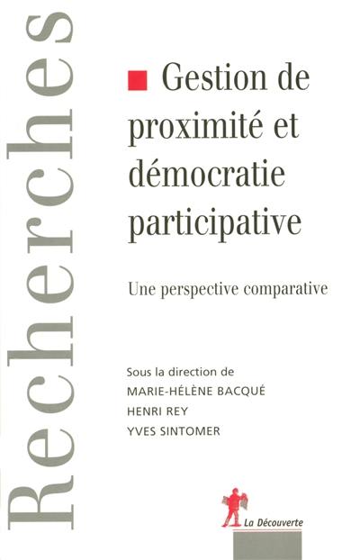 Gestion de proximité et démocratie participative : une perspective comparative