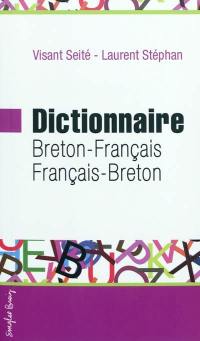 Dictionnaire breton-français, français-breton. Geriadurig brezoneg-galleg, galleg-brezoneg