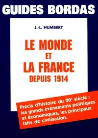 Le Monde et la France depuis 1914