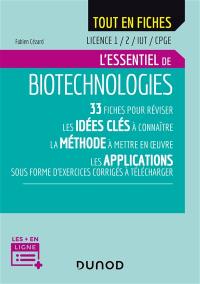 L'essentiel de biotechnologies : licence 1, 2, IUT, CPGE