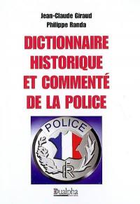 Dictionnaire historique et commenté de la police